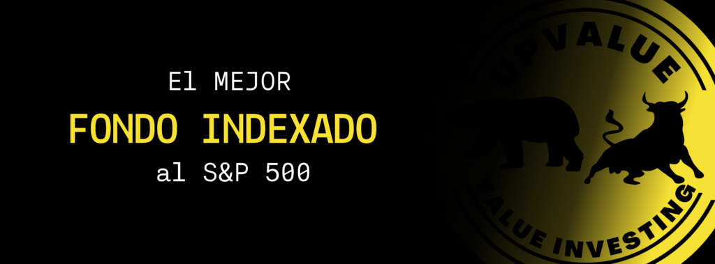 El mejor fondo indexado para invertir en el S&P 500